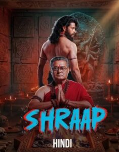 Shraap 2026 S01 Hindi WEB Series Complete