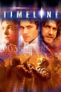 Timeline (2003) Hindi Dubbed 2 Timeline (2003) Hindi Dubbed