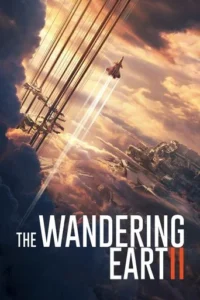 The Wandering Earth II (2023) Hindi Dubbed 2 The Wandering Earth II (2023) Hindi Dubbed