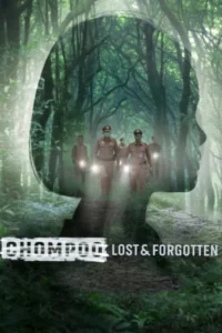 Chompoo: Lost​ &​ Forgotten​ Filmy4Wap (2026) Hindi Dubbed Netflix