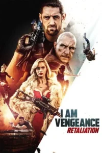 I Am Vengeance: Retaliation (2020) Hindi Dubbed 2 https://new1.filepress.shop/file/639eb257c994410d42f2530e