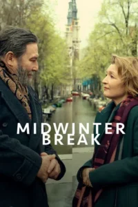 Midwinter Break Filmy4WEB (2026) Hindi Dubbed