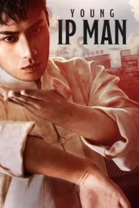 Young Ip Man: Crisis Time (2020) Hindi Dubbed 2 Young Ip Man: Crisis Time (2020) Hindi Dubbed